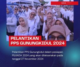 Pelantikan PPS Seluruh Kalurahan Gunungkidul untuk Pilkada 2024