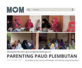 Parenting PAUD Plembutan Dorong Pola Asuh Positif dan Sosialisasi Wajib Belajar 13 Tahun